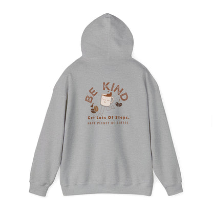 Be Kind Coffee Lover Hoodie | Cozy Steps & Coffee Sweatshirt for Women