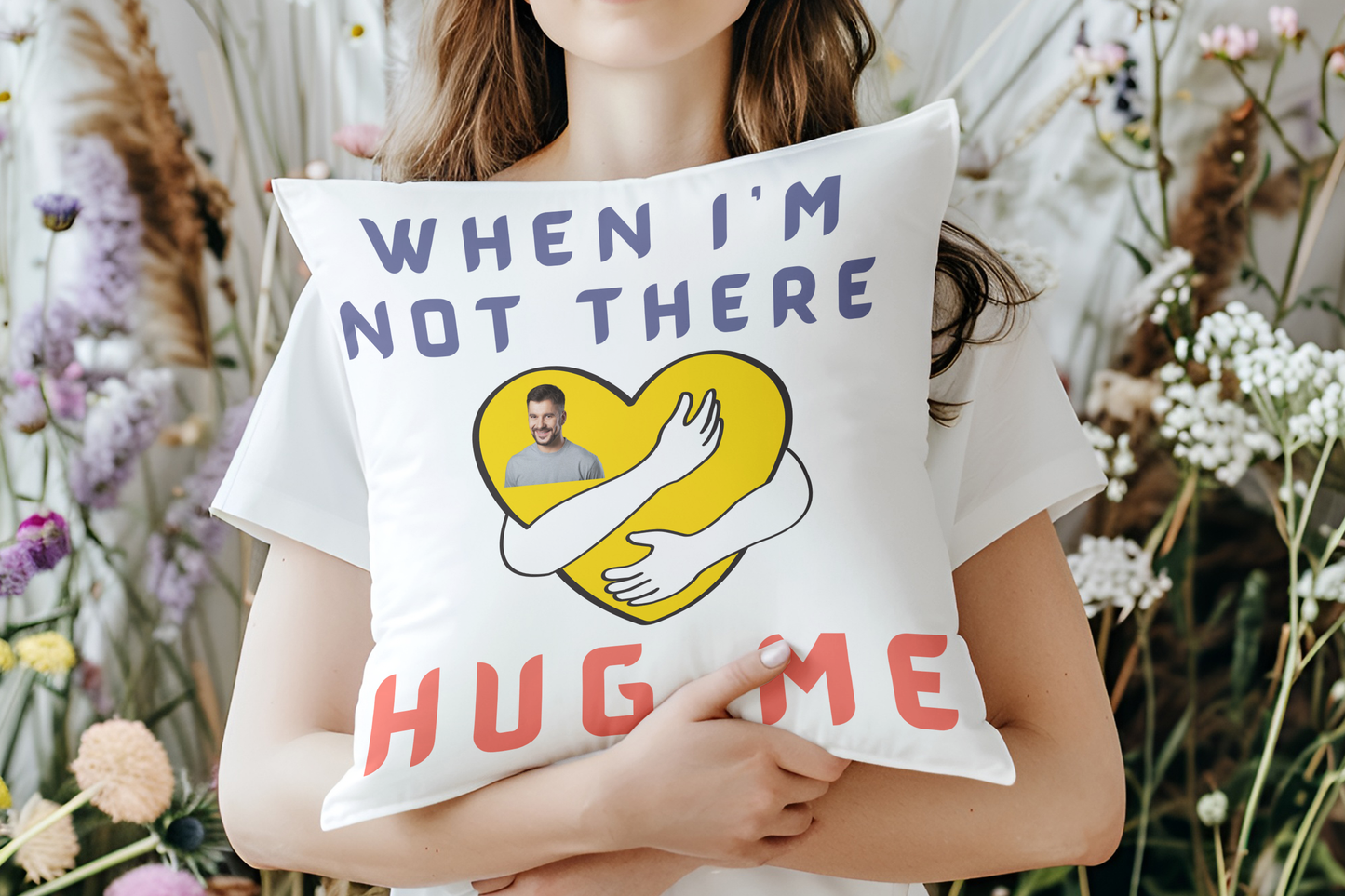 Custom Hug Me Pillow with Personal Photo - Sentimental Long-Distance Gift