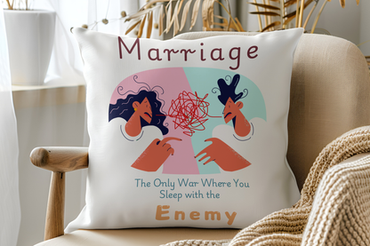 "Funny Marriage Quote Pillow – 'The Only War You Sleep with the Enemy' – Humorous Decorative Throw Pillow for Couples"