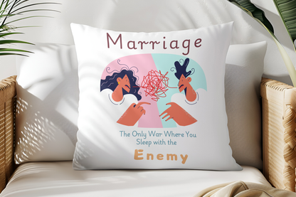 "Funny Marriage Quote Pillow – 'The Only War You Sleep with the Enemy' – Humorous Decorative Throw Pillow for Couples"