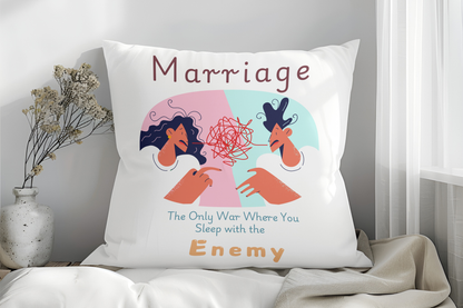 "Funny Marriage Quote Pillow – 'The Only War You Sleep with the Enemy' – Humorous Decorative Throw Pillow for Couples"